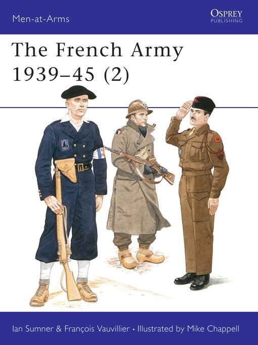 Title details for The French Army 1939-45 (2) by Ian Sumner - Available